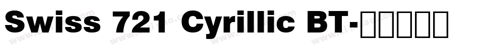 Swiss 721 Cyrillic BT字体转换